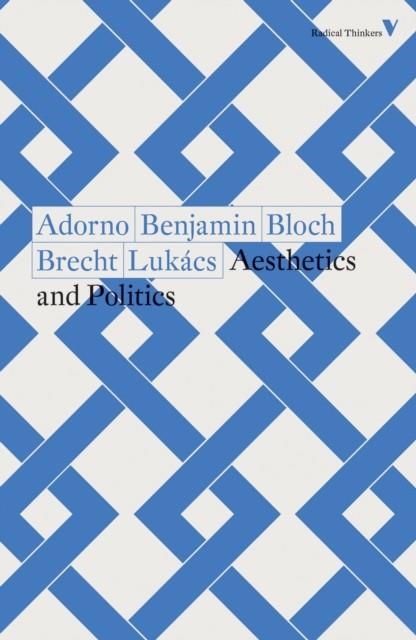 AESTHETICS AND POLITICS | 9781788738583 | BERTOLT BRECHT , ERNST BLOCH, GEORG LUKACS , THEODOR ADORNO , WALTER BENJAMIN