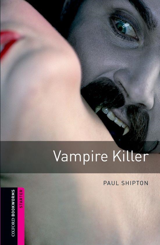 VAMPIRE KILLER ED 08 BOOKWORMS STARTER  A1 | 9780194234191 | PAUL SHIPTON