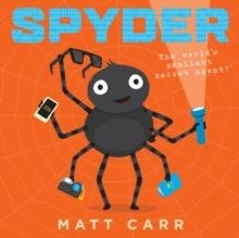 SPYDER | 9780702322716 | MATT CARR