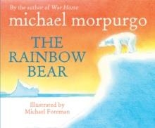 RAINBOW BEAR | 9780552546409 | MICHAEL MORPURGO