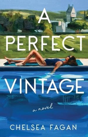 A PERFECT VINTAGE | 9781662938627 | CHELSEA FAGAN