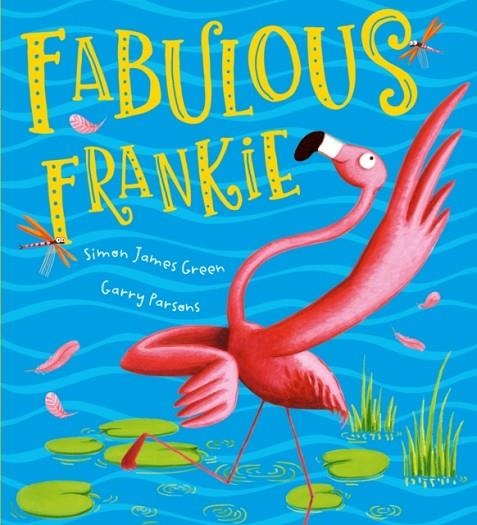 FABULOUS FRANKIE | 9781407197043 |  SIMON JAMES GREEN