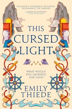 THIS CURSED LIGHT | 9781399700177 | EMILY THIEDE