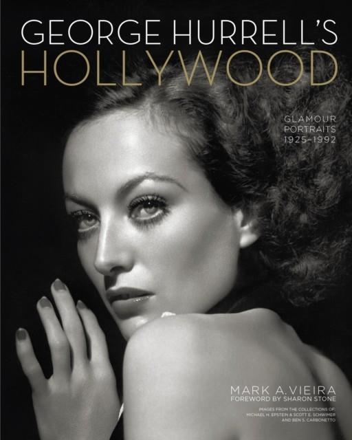 GEORGE HURRELL'S HOLLYWOOD | 9780762484607 | MARK A VIEIRA