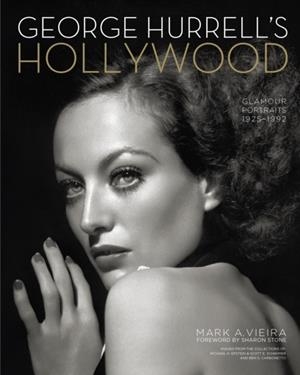 GEORGE HURRELL'S HOLLYWOOD | 9780762484607 | MARK A VIEIRA