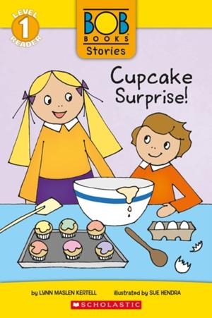 CUPCAKE SURPRISE! (BOB BOOKS STORIES: SCHOLASTIC READER, LEVEL 1 | 9781338805093
