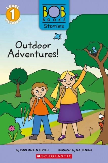 OUTDOOR ADVENTURES! (BOB BOOKS STORIES: SCHOLASTIC READER, LEVEL 1) | 9781338814125