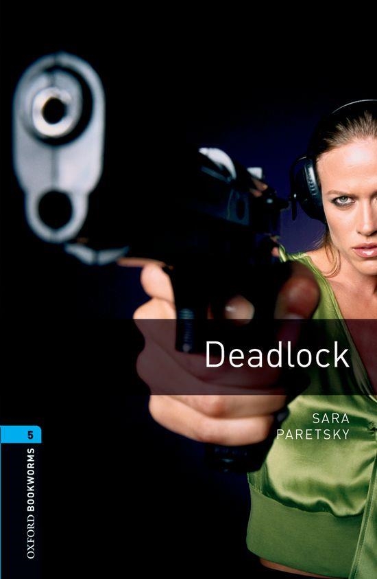 DEADLOCK ED 08 BOOKWORMS 5 B2 | 9780194792219 | PARETSKY, SARA