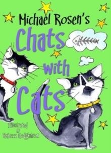 MICHAEL ROSEN'S CHATS WITH CATS | 9781739330217 | MICHAEL ROSEN