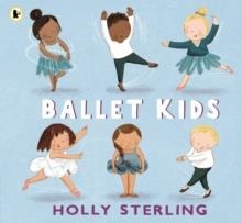 BALLET KIDS | 9781529515220 | HOLLY STERLING