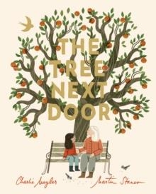 THE TREE NEXT DOOR | 9781788956239 | CHARLIE MOYLER 
