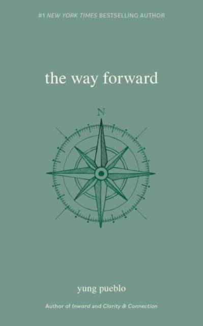 THE WAY FORWARD | 9781524874834 | YUNG PUEBLO