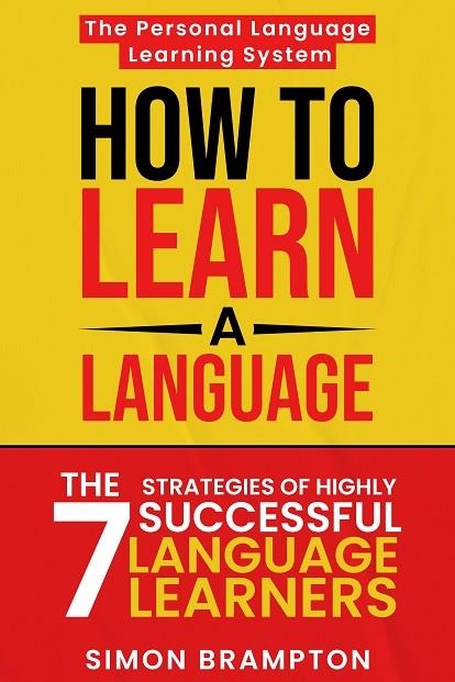 HOW TO LEARN A LANGUAGE | 9788419978721 | SIMON BRAMPTON