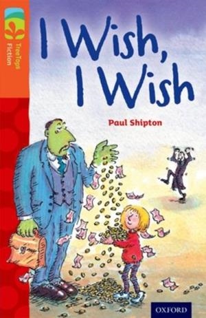 I WISH, I WISH | 9780198447900 | PAUL SHIPTON