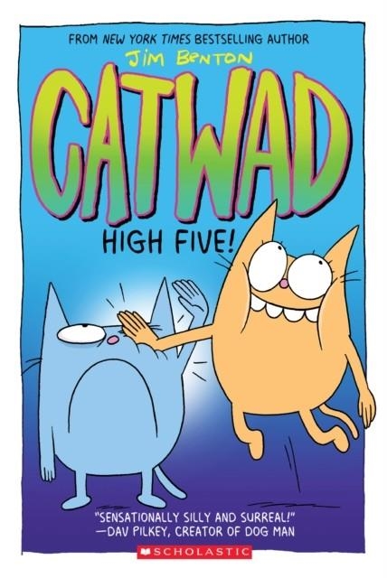 CATWAD 05: HIGH FIVE! | 9781338682229 | JIM BENTON