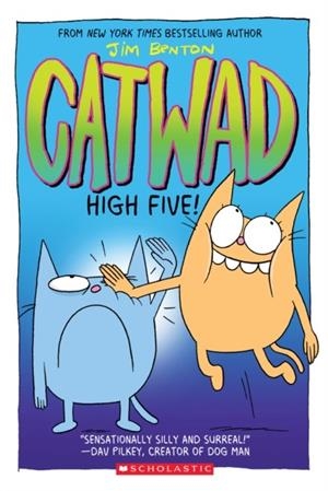 CATWAD 05: HIGH FIVE! | 9781338682229 | JIM BENTON
