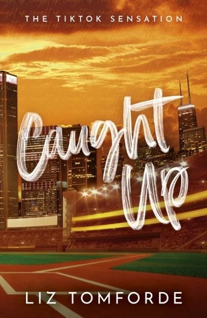 CAUGHT UP | 9781399728591 | LIZ TOMFORDE