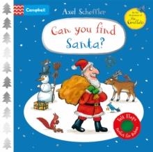 CAN YOU FIND SANTA? A FELT FLAPS BOOK | 9781035012619 | CAMPBELL BOOKS
