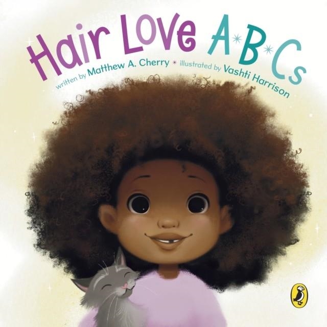 HAIR LOVE ABCS | 9780241668580 | MATTHEW A. CHERRY 