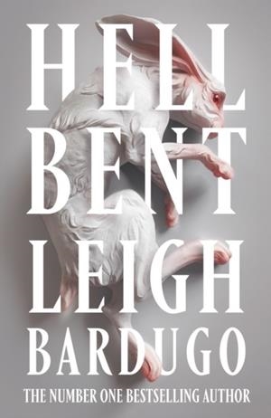 HELL BENT | 9781473228030 | LEIGH BARDUGO
