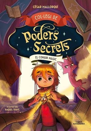 COL·LEGI DE PODERS SECRETS 2 - EL CONJUR MÀGIC | 9788419191946 | CÉSAR MALLORQUÍ