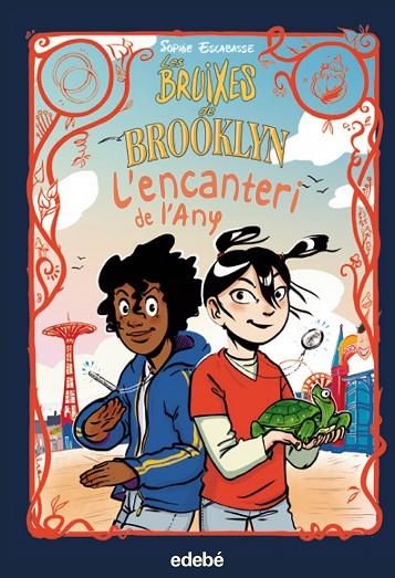 LES BRUIXES DE BROOKLYN: L?ENCANTERI DE L?ANY | 9788468362557 | ESCABASSE, SOPHIE