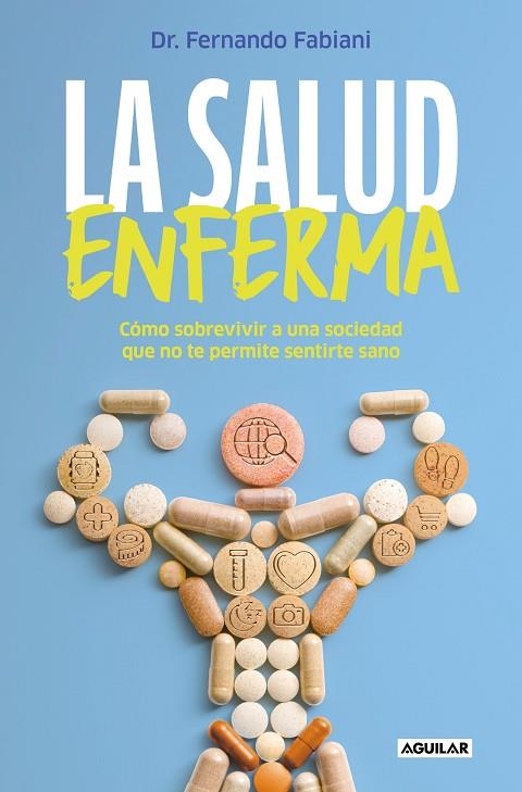 LA SALUD ENFERMA | 9788403524392 | FABIANI, FERNANDO