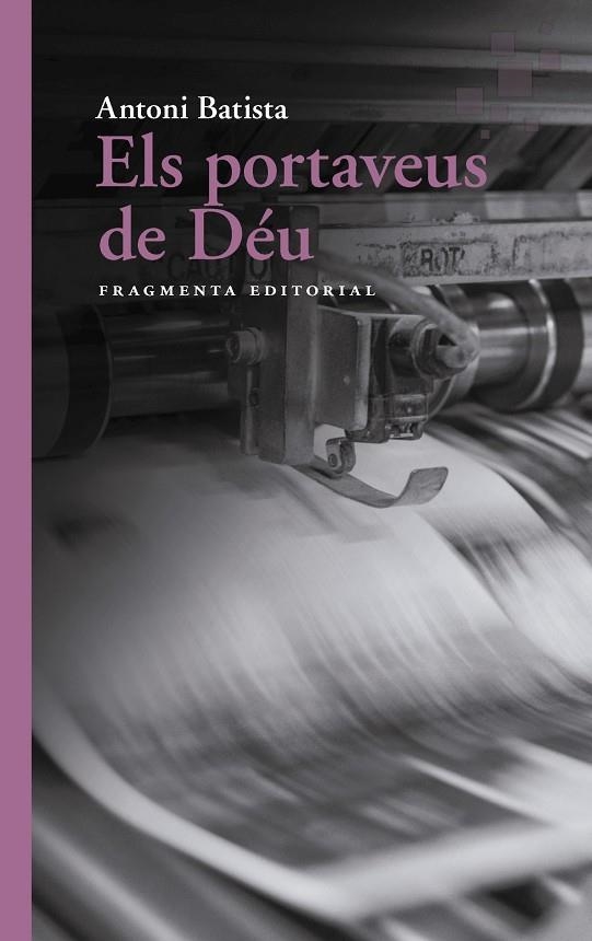 ELS PORTAVEUS DE DÉU | 9788417796730 | BATISTA, ANTONI