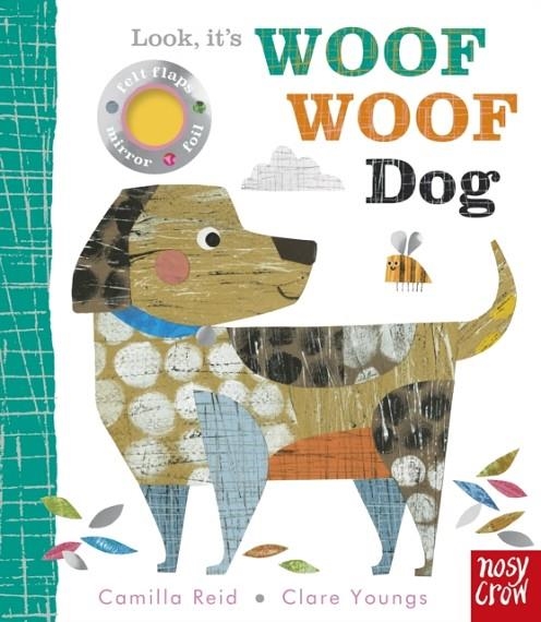 LOOK, IT'S WOOF WOOF DOG | 9781839943713 | CAMILLA REID