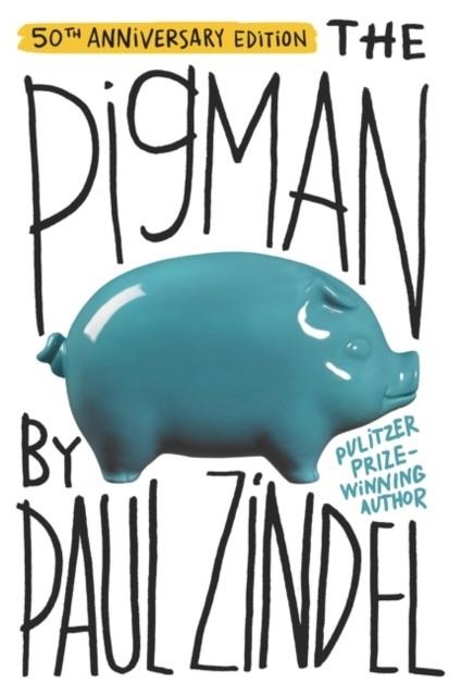 THE PIGMAN | 9780060757359 | PAUL ZINDEL