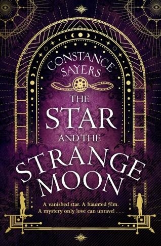 THE STAR AND THE STRANGE MOON | 9780349425986 | CONSTANCE SAYERS