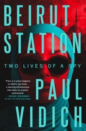 BEIRUT STATION | 9781915798602 | PAUL VIDICH
