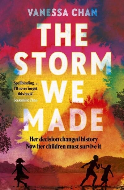 THE STORM WE MADE | 9781399712583 | VANESSA CHAN