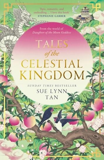 TALES OF THE CELESTIAL KINGDOM | 9780008640422 | SUE LYNN TAN