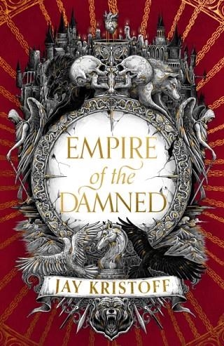 EMPIRE OF THE DAMNED | 9780008350499 | JAY KRISTOFF