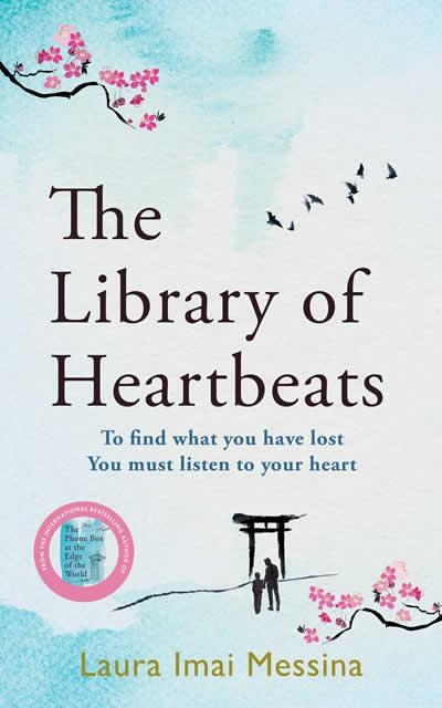 THE LIBRARY OF HEARTBEATS | 9781786583123 | LAURA IMAI-MESSINA