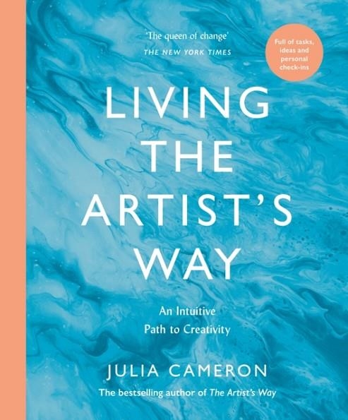 LIVING THE ARTIST'S WAY | 9781800817982 | JULIA CAMERON