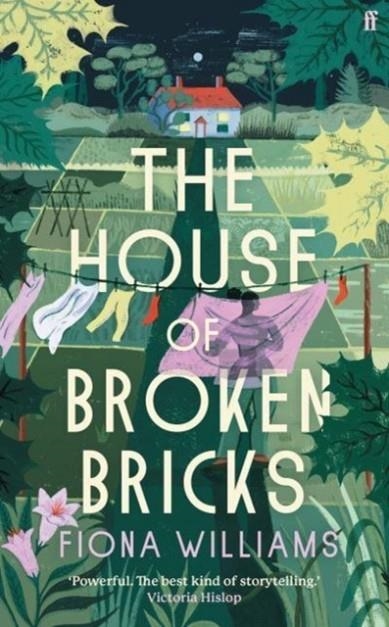 THE HOUSE OF BROKEN BRICKS | 9780571379569 | FIONA WILLIAMS