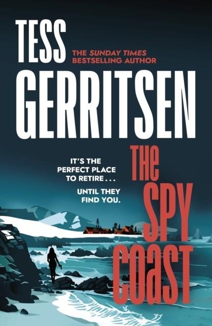 THE SPY COAST | 9780857505200 | TESS GERRITSEN