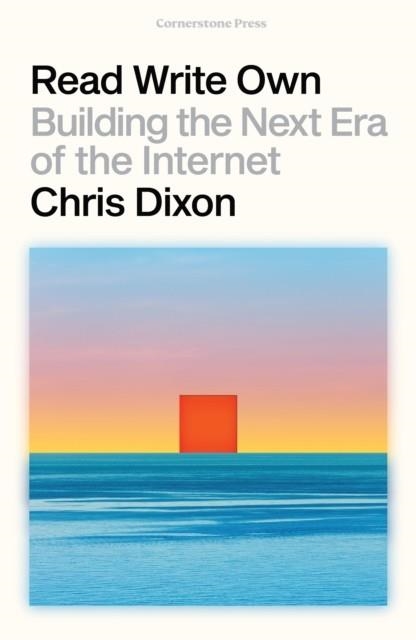 READ WRITE OWN | 9781529925630 | CHRIS DIXON
