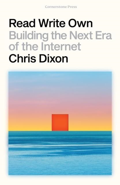 READ WRITE OWN | 9781529925630 | CHRIS DIXON