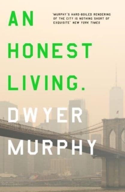 AN HONEST LIVING | 9781835010181 | DWYER MURPHY
