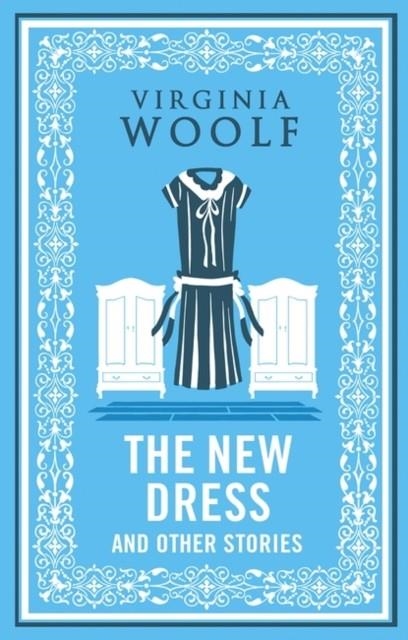 THE NEW DRESS AND OTHER STORIES | 9781847499103 | VIRGINIA WOOLF