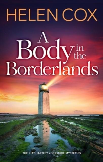 A BODY IN THE BORDERLANDS | 9781529421545 | HELEN COX