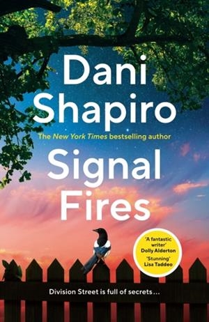 SIGNAL FIRES | 9781529920888 | DANI SHAPIRO