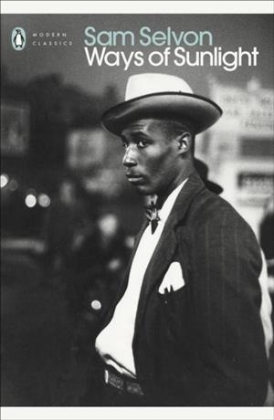 WAYS OF SUNLIGHT | 9780241654538 | SAM SELVON