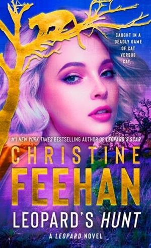 LEOPARD'S HUNT | 9780593638767 | CHRISTINE FEEHAN
