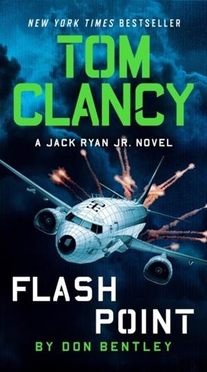 TOM CLANCY FLASH POINT | 9780593422809 | DON BENTLEY