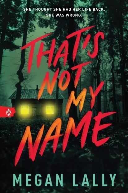 THAT'S NOT MY NAME | 9781728270111 | MEGAN LALLY