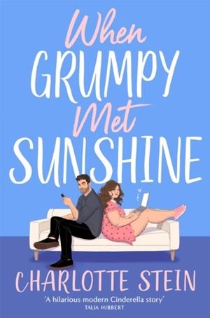 WHEN GRUMPY MET SUNSHINE | 9781035038121 | CHARLOTTE STEIN